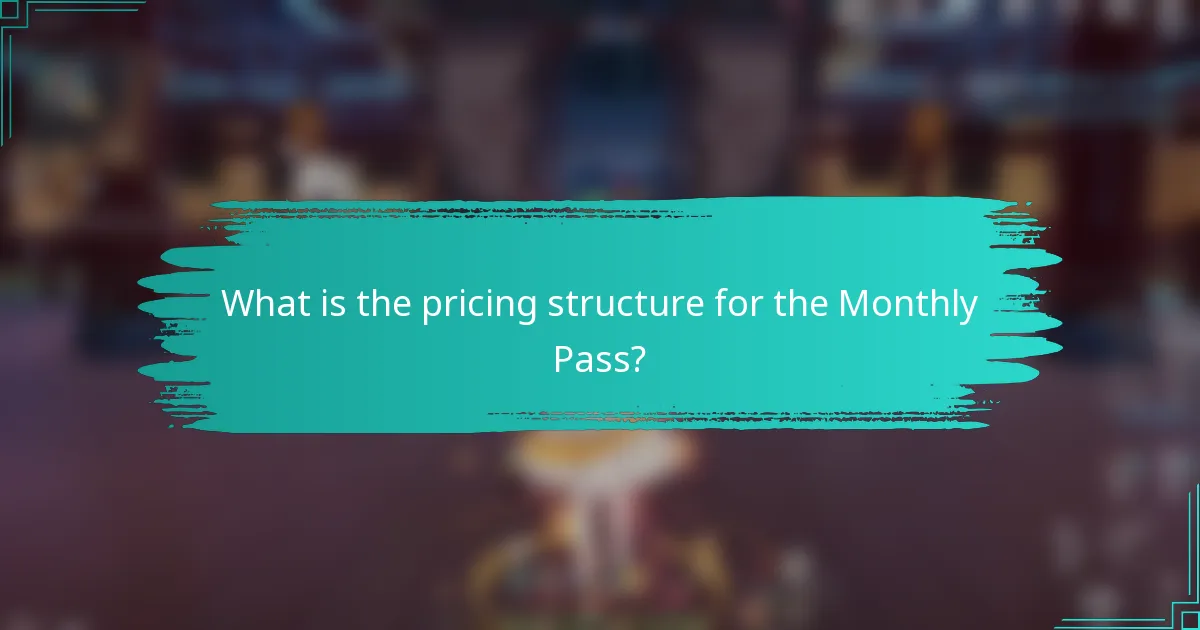What is the pricing structure for the Monthly Pass?